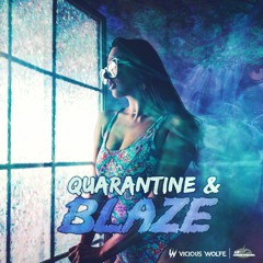 Vicious Wolfe - Quarantine And Blaze (Prod. Menace Jr)