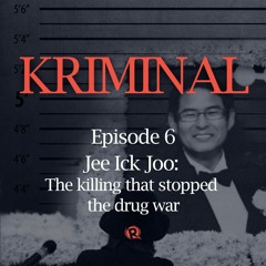 Episode 6: The killing that stopped the drug war