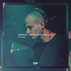 Breaky Vibes Podcast 046 - ARXIVA