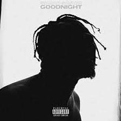 GoodNight Remix (prod. and Ft. Samad Savage)