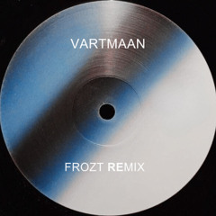 Vartmaan (FROZT Remix)