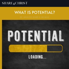 What Is Potential? - Apostle Joshua Selman