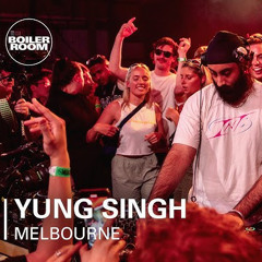 yung singh boiler room melbourne