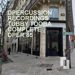 TUBBY TOOBA - COMPLETE - dpercussion recordings - DPER 85