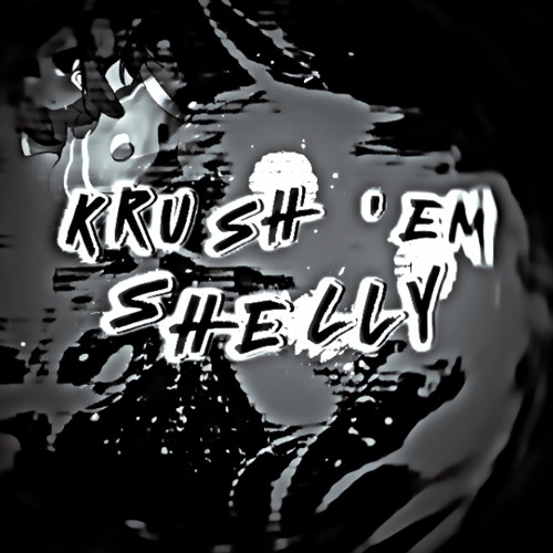 KRUSH 'EM SHELLY! — svfikkk (Super Slowed + 3D + Pitch + Reverb + Bass Boost + High Volume)