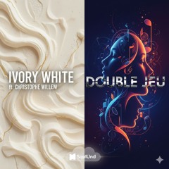 Ivory white ft Christophe Willem - double jeu  (Afro House)