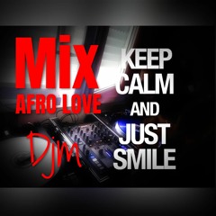 Mix Afro Love Djm