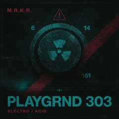 PlayGRND 303