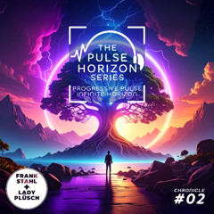 The Pulse Horizon Series - Chronicle #2 | Progressive House & Melodic House