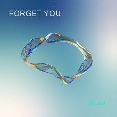 FORGET YOU