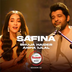 Safina - Shuja Haider & Ayesha Ijlal
