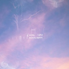 Evergreen (prod. LOCAL ZERO)