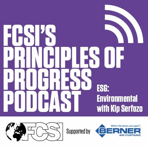 FCSI's Principles of Progress podcast - ESG: Environmental