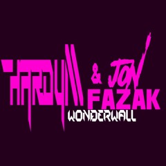 Hardy M & Jon Fazak - Wonderwall [FND]