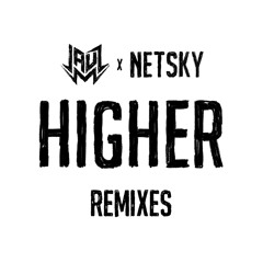 Higher (The Prototypes Remix)