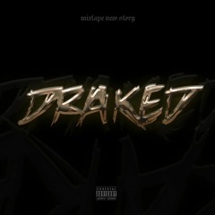 Draked feat. cryzstalixx