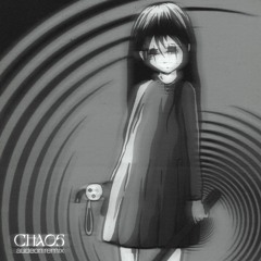 MUST DIE! - CHAOS (Audeon Remix) [RUNNER'S UP]