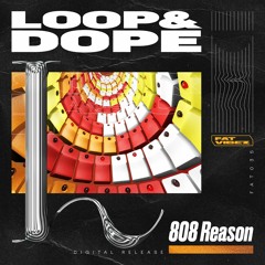 Loop&Dope - 808 Reason