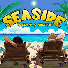 Seaside ft Multiszn