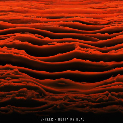 Stream Outta My Head By H Rker Listen Online For Free On Soundcloud