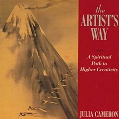 Read KINDLE PDF EBOOK EPUB The Artist's Way by  Julia Cameron 💜