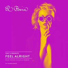 EBR008 02 Tony S 'Feel Alright' [Ross Couch Remix]