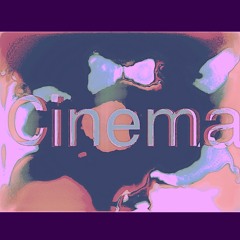 Cinema
