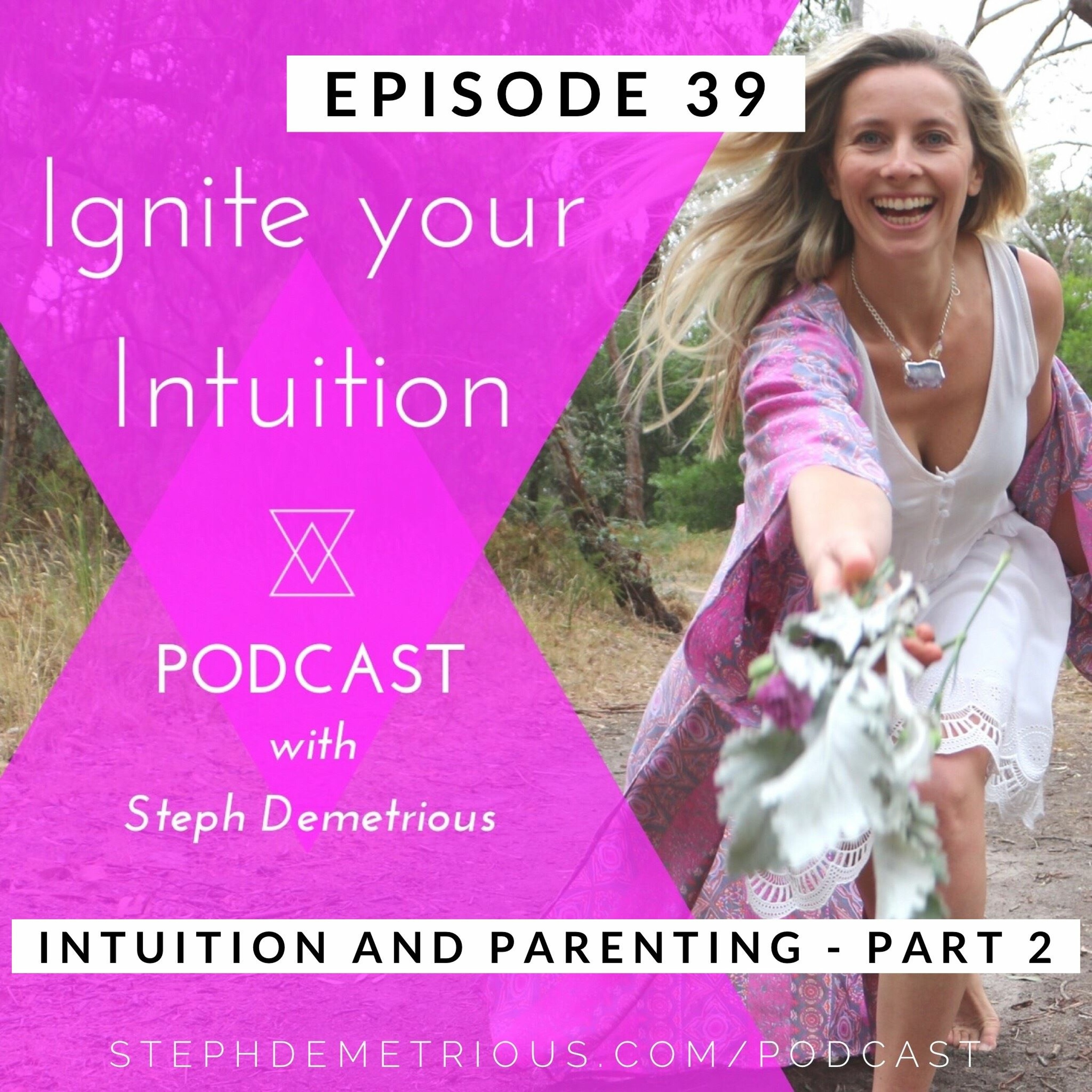 #39 - Intuiton And Parenting - Part 2 episode artwork