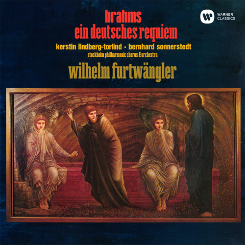 Stream Brahms Ein deutsches Requiem, Op. 45 V. Ihr habt nun Traurigkeit (Soprano, Chorus