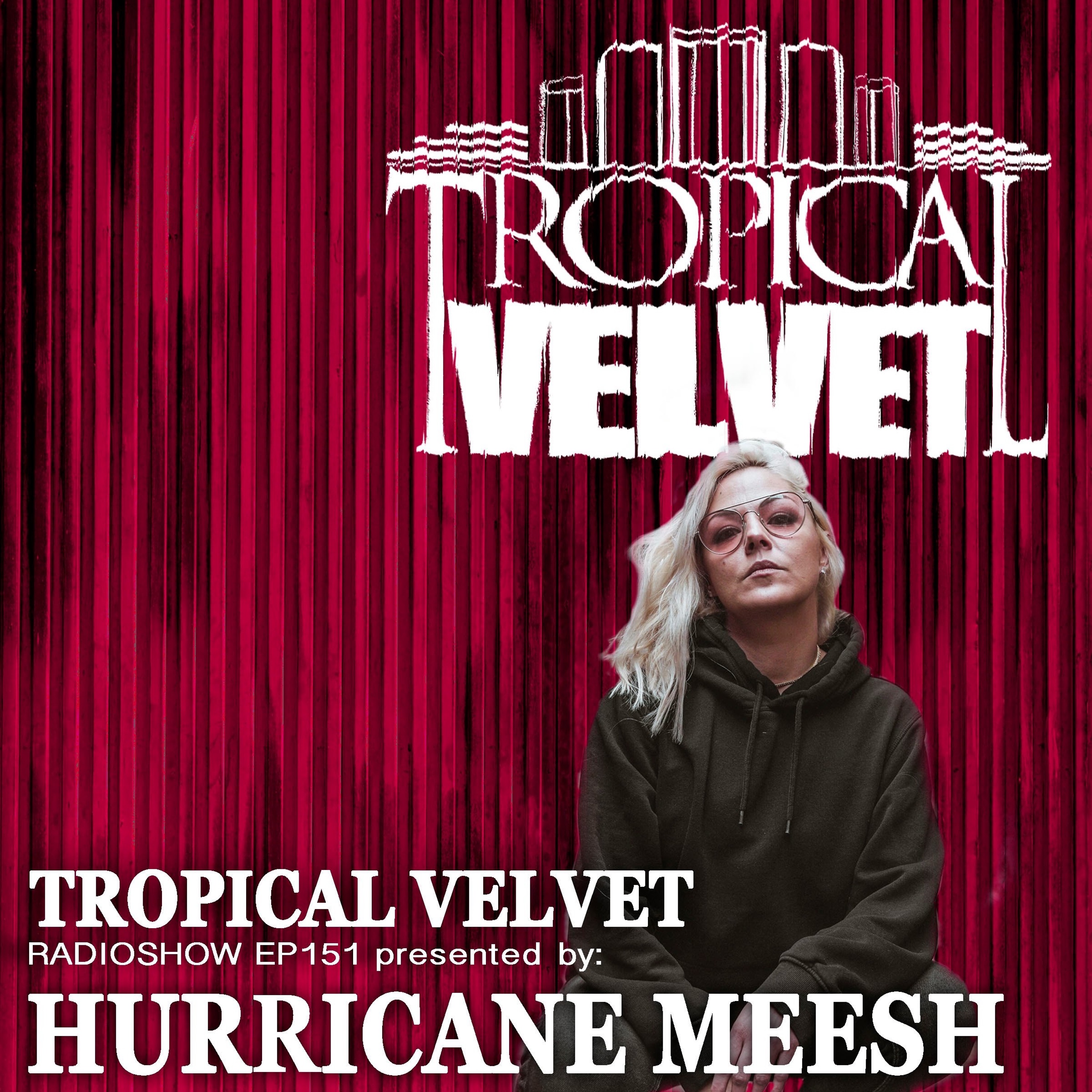 Tropical Velvet Podcast