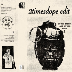 2timesdope-out of my mind