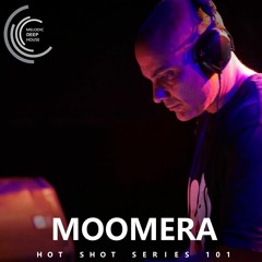[HOT SHOT SERIES 101] - Podcast by Moomera [M.D.H.]