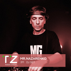 Taktika Zvuka Radio Show #311 - Mr.Nazarenko