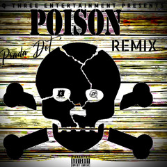 Prada Dot -Poison Remix