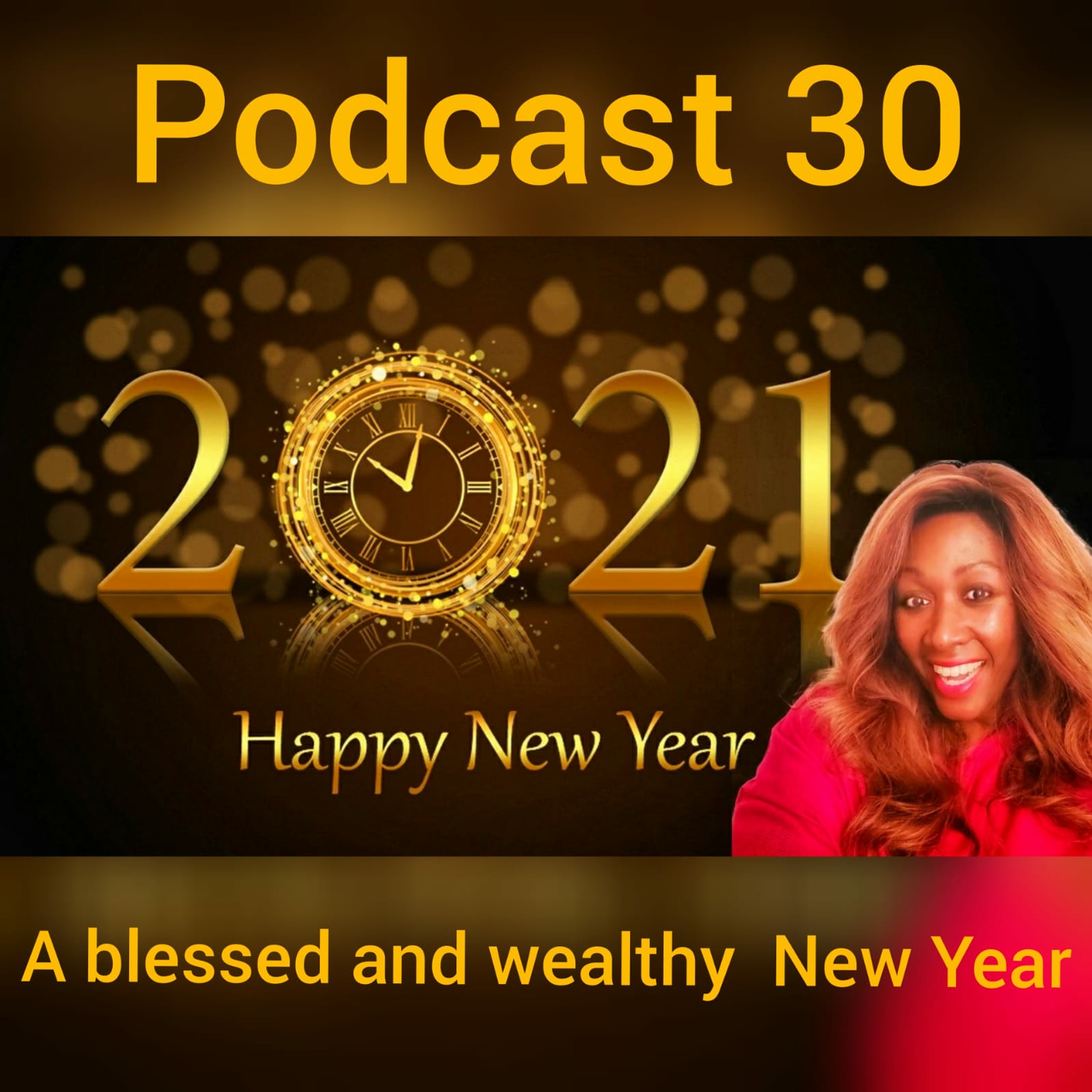 Peggy's Prosperity Podcast 30 - A blessed and wealthy New Year episode artwork