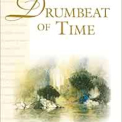 [ACCESS] EBOOK 💗 The Drumbeat of Time by Harold Klemp [EPUB KINDLE PDF EBOOK]
