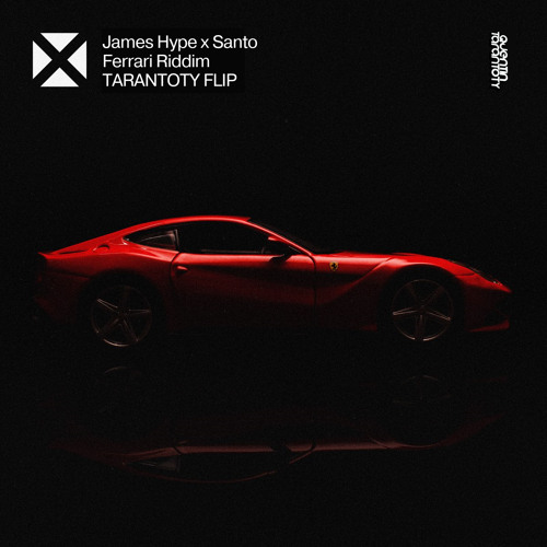 James Hype X Santo - FERRARI RIDDIM (TARANTOTY FLIP)