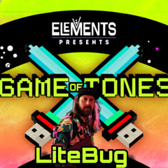 LiteBug - [Elements Game of Tones] Mix