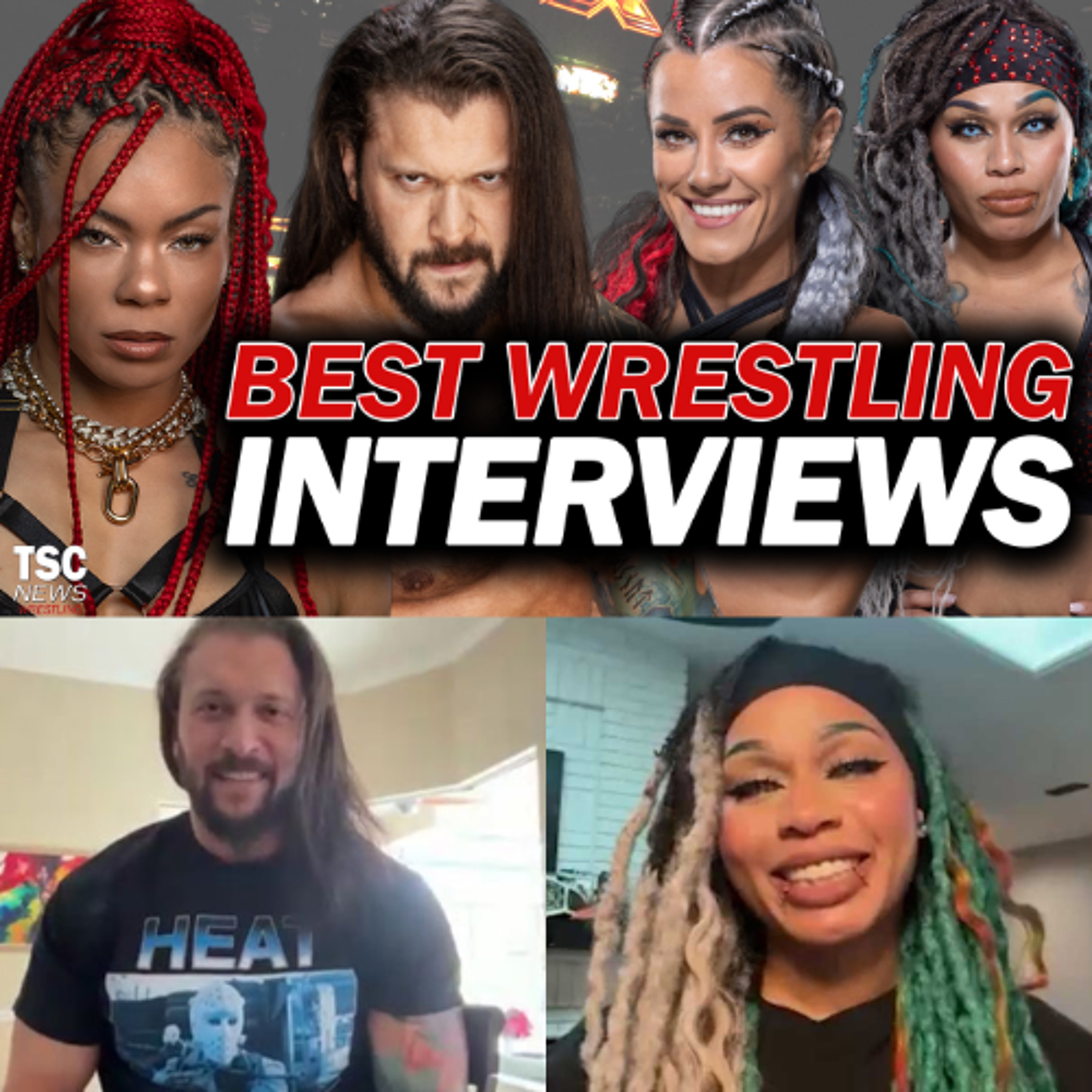 Best Wrestling Interviews: Karrion Kross, B-Fab, Kacy Catanzaro, Kayden Carter episode artwork