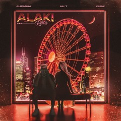 Alaki (Feat. Ali T & Vinak)(Remix)