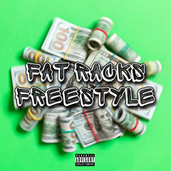 Fat Racks Freestyle