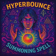 Hyperbounce Summoning Spell 🔮