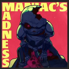 MANIAC'S MADNESS: Take 2