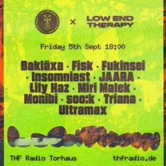 THF presents: Low End Therapy - soo:k b2b ultramax