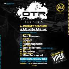 OTR Reunion - 'A Journey Through Trance' Classics 2024 - 26.01.24