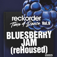 reckorder - Bluesberry Jam (reHoused)