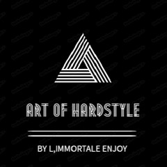 Art Of Hardstyle 5 By L,immortale Music