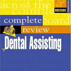 Get KINDLE 💌 Prentice Hall Health's Complete Review of Dental Assisting by  Emily An