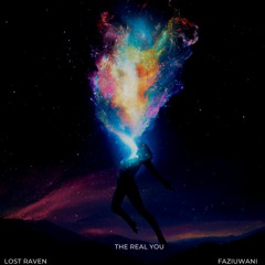 The Real You (with Lost Raven)