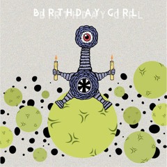 Birthday Girl ft. Lil Lilith